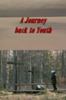 A Journey Back to Youth Movie Streaming Online