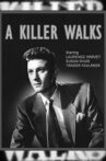 A Killer Walks Movie Streaming Online