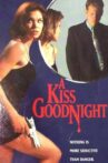 A Kiss Goodnight Movie Streaming Online