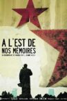 À l'est de nos mémoires Movie Streaming Online