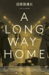 A Long Way Home Movie Streaming Online