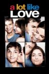 A Lot Like Love Movie Streaming Online