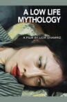 A Low Life Mythology Movie Streaming Online