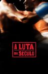 A Luta do Século Movie Streaming Online