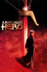 A Man Called Hero Movie Streaming Online
