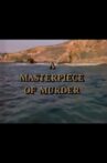 A Masterpiece of Murder Movie Streaming Online