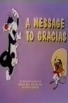 A Message to Gracias Movie Streaming Online