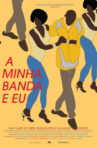 A Minha Banda e Eu Movie Streaming Online