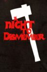 A Night to Dismember Movie Streaming Online