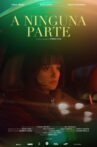 A Ninguna Parte Movie Streaming Online