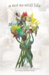 A Not So Still Life Movie Streaming Online
