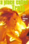 A Place Called Truth Movie Streaming Online