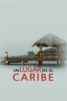 A Place in the Caribbean Movie Streaming Online