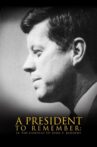 A President to Remember: In the Company of John F. Kennedy Movie Streaming Online