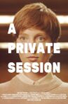 A Private Session Movie Streaming Online