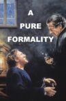 A Pure Formality Movie Streaming Online