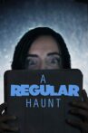 A Regular Haunt Movie Streaming Online
