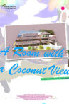 A Room with a Coconut View Movie Streaming Online