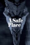 A Safe Place Movie Streaming Online