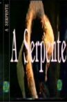 A Serpente Movie Streaming Online