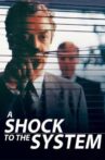 A Shock to the System Movie Streaming Online