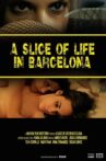A Slice of Life in Barcelona Movie Streaming Online