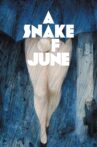 A Snake of June Movie Streaming Online