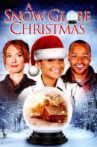 A Snow Globe Christmas Movie Streaming Online