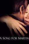 A Song for Martin Movie Streaming Online