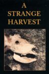 A Strange Harvest Movie Streaming Online