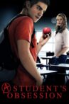 A Student's Obsession Movie Streaming Online