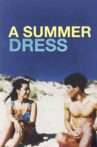A Summer Dress Movie Streaming Online