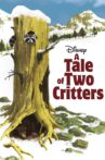 A Tale of Two Critters Movie Streaming Online