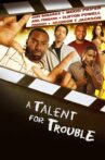 A Talent For Trouble Movie Streaming Online