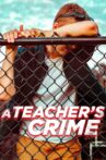 A Teacher's Crime Movie Streaming Online