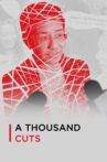 A Thousand Cuts Movie Streaming Online