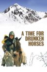 A Time for Drunken Horses Movie Streaming Online