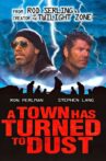 A Town Has Turned to Dust Movie Streaming Online