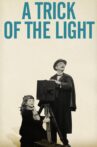 A Trick of the Light Movie Streaming Online
