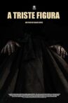 A Triste Figura Movie Streaming Online