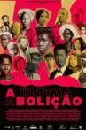 A Última Abolição Movie Streaming Online