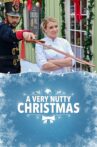 A Very Nutty Christmas Movie Streaming Online