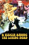 A Virgin Among the Living Dead Movie Streaming Online