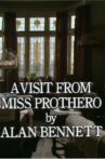 A Visit from Miss Prothero Movie Streaming Online