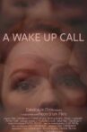 A Wake Up Call Movie Streaming Online