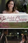 A Walk with Grace Movie Streaming Online
