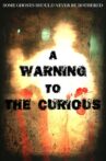 A Warning to the Curious Movie Streaming Online