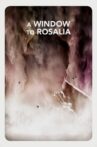 A Window to Rosália Movie Streaming Online