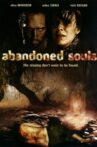 Abandoned Souls Movie Streaming Online