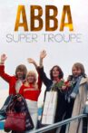 ABBA: Super Troupe Movie Streaming Online